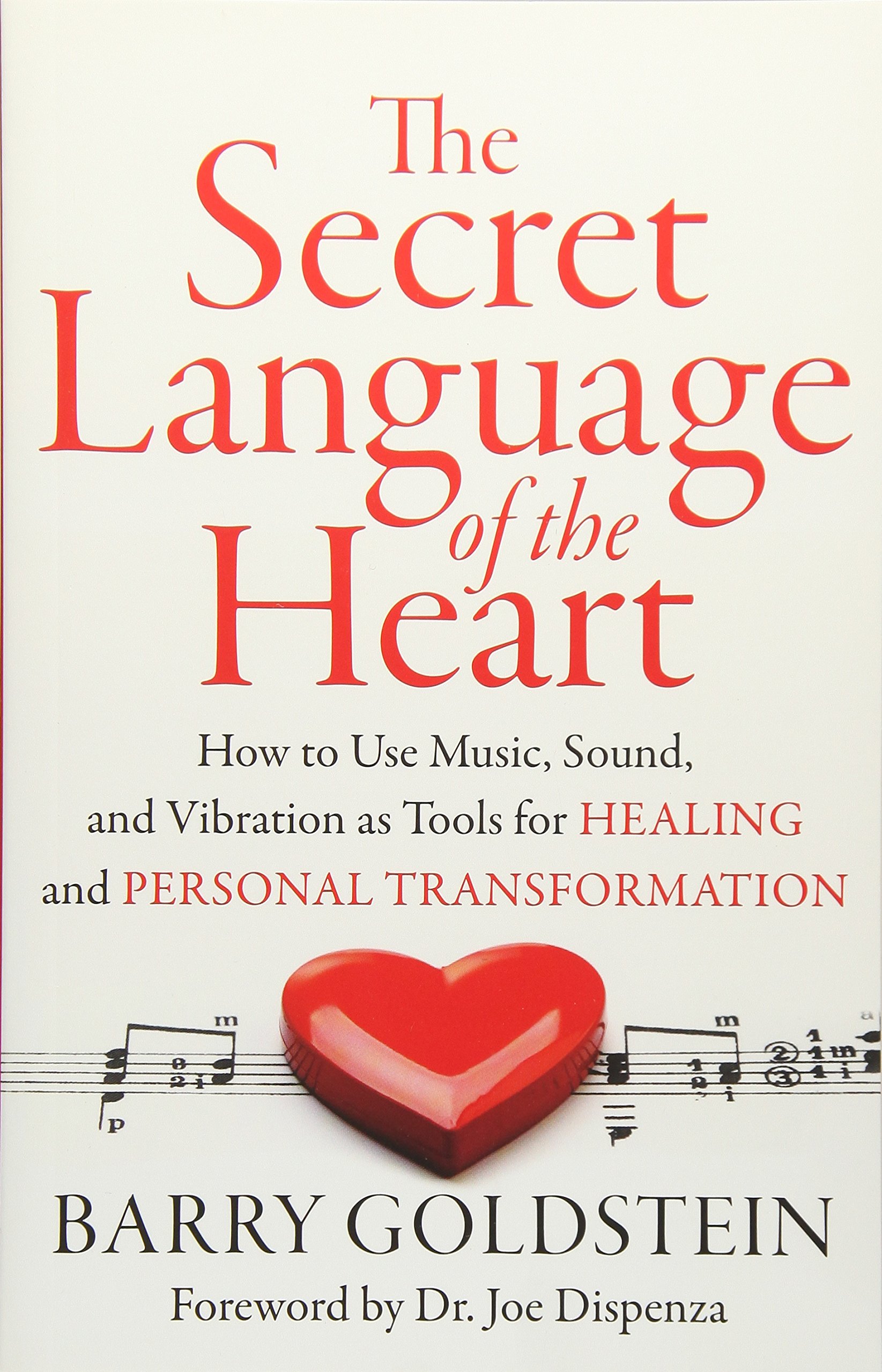 Barry Goldstein - The Secret Language Of The Heart