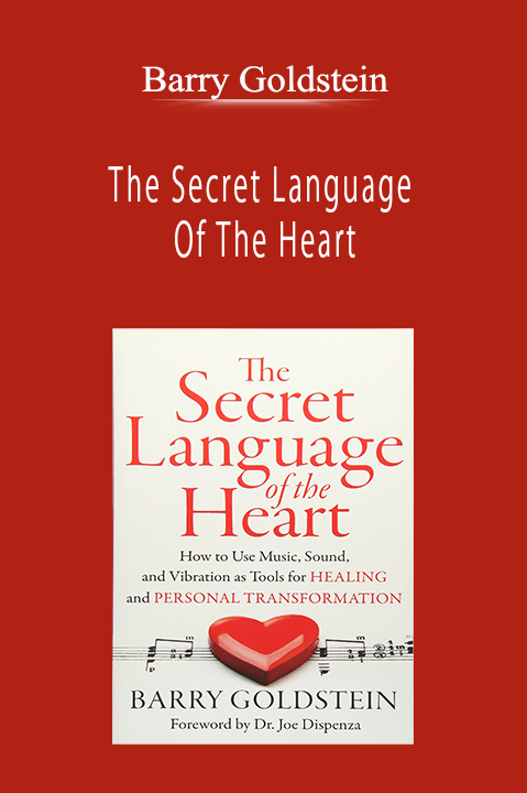 Barry Goldstein - The Secret Language Of The Heart