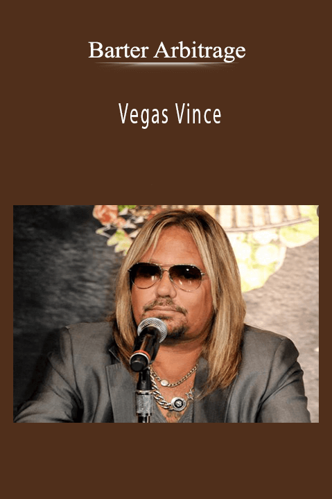 Vegas Vince – Barter Arbitrage