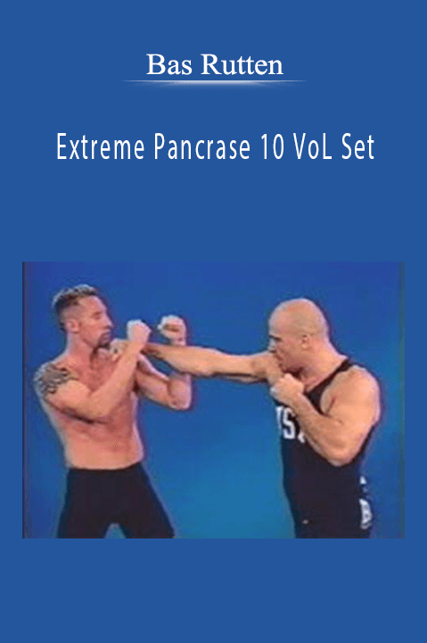 Extreme Pancrase 10 VoL Set – Bas Rutten