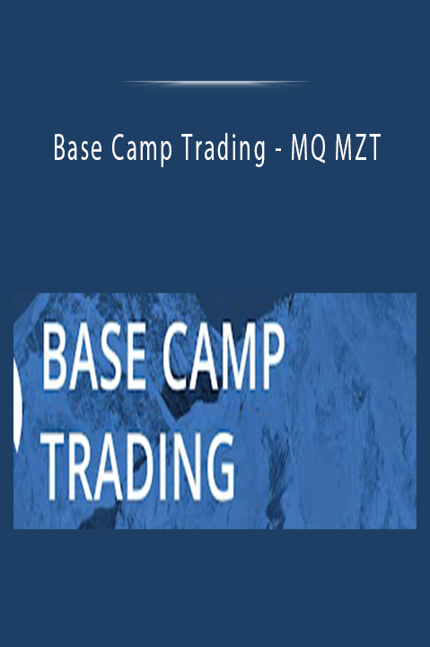 MQ MZT – Base Camp Trading