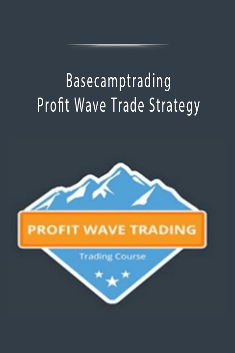 Profit Wave Trade Strategy – Basecamptrading