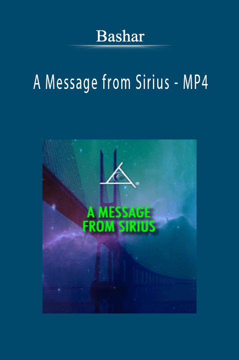 A Message from Sirius – MP4 – Bashar
