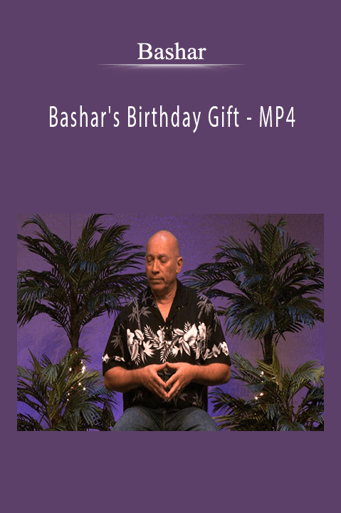 Bashar's Birthday Gift – MP4 – Bashar