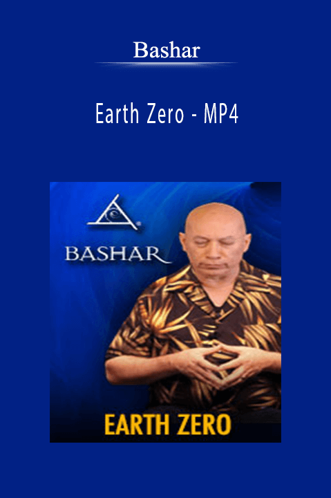 Earth Zero – MP4 – Bashar