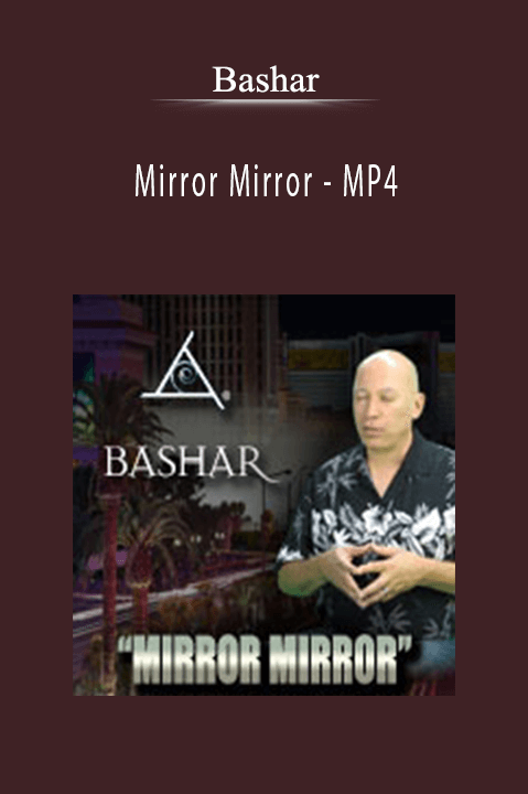 Mirror Mirror – MP4 – Bashar