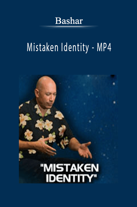 Mistaken Identity – MP4 – Bashar