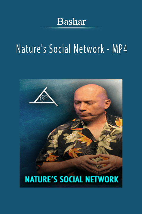 Nature's Social Network – MP4 – Bashar