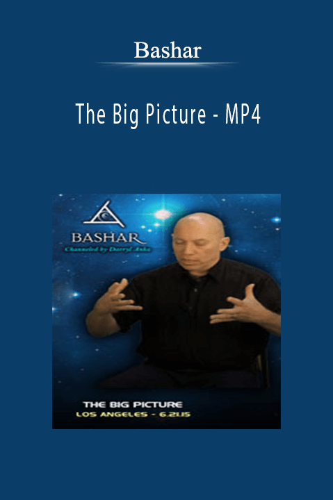 The Big Picture – MP4 – Bashar