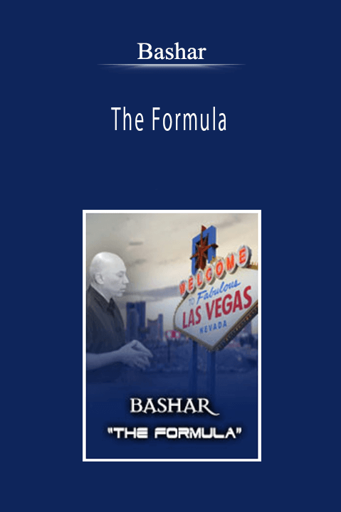 Bashar - The Formula