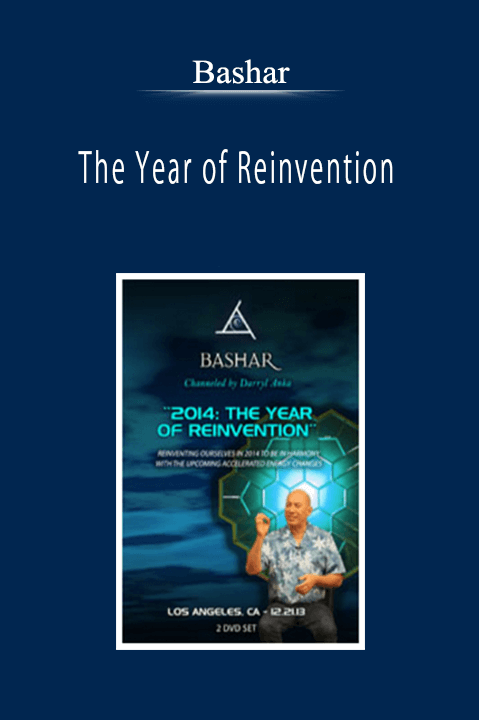 Bashar - The Year of Reinvention