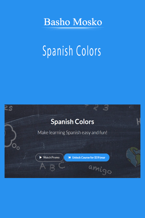 Basho Mosko - Spanish Colors