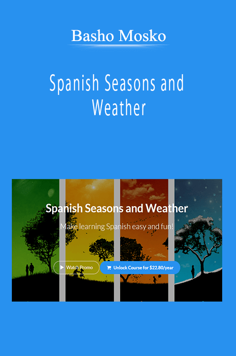 Basho Mosko - Spanish Seasons and Weather