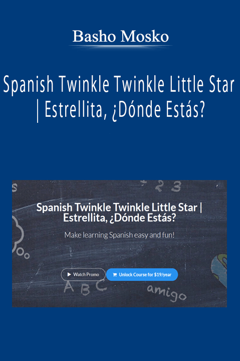Basho Mosko - Spanish Twinkle Twinkle Little Star | Estrellita, ¿Dónde Estás?