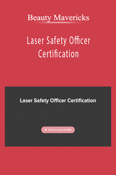 Beauty Mavericks - Laser Safety Officer Certification