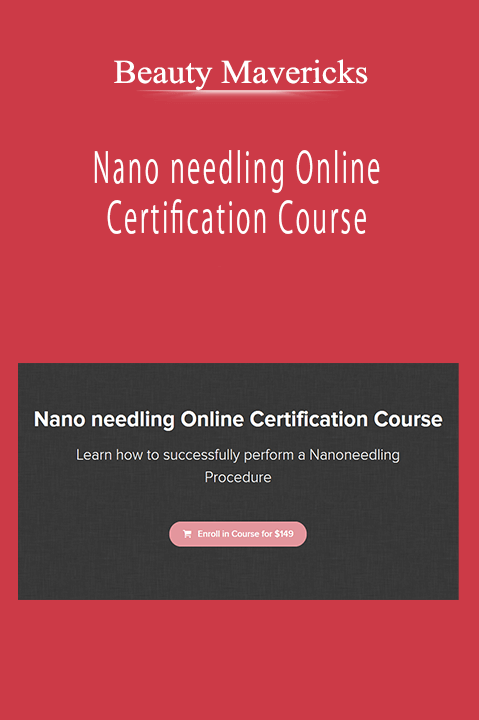 Beauty Mavericks - Nano needling Online Certification Course