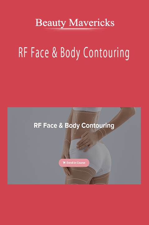 Beauty Mavericks - RF Face & Body Contouring