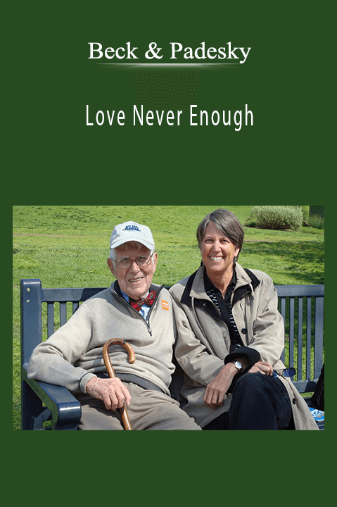 Love Never Enough – Beck & Padesky