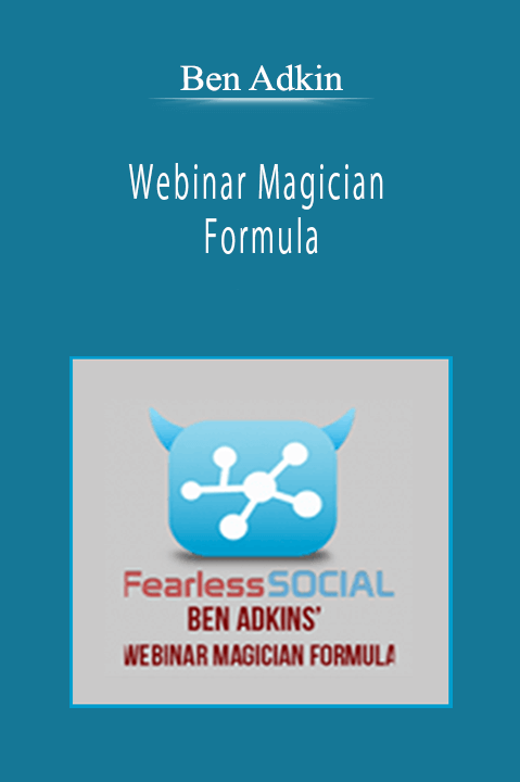 Ben Adkin - Webinar Magician Formula