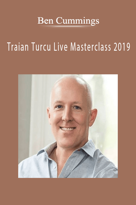 Traian Turcu Live Masterclass 2019 – Ben Cummings