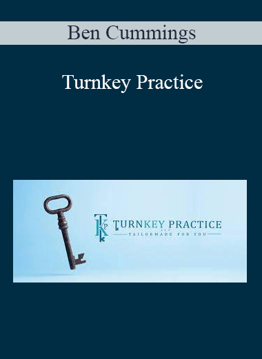 Turnkey Practice – Ben Cummings