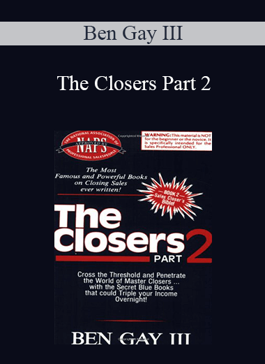 The Closers Part 2 – Ben Gay III