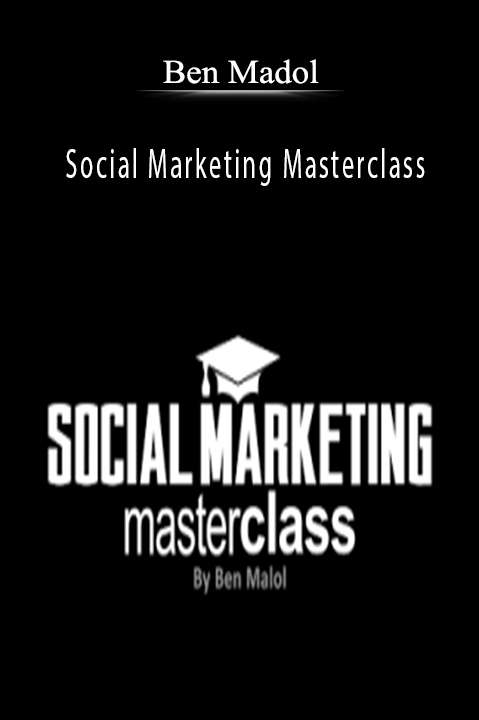 Social Marketing Masterclass – Ben Madol