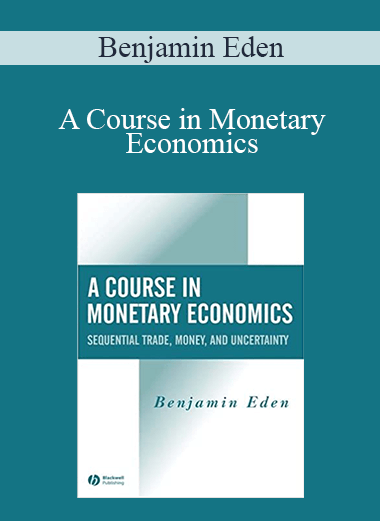A Course in Monetary Economics: Sequential Trade