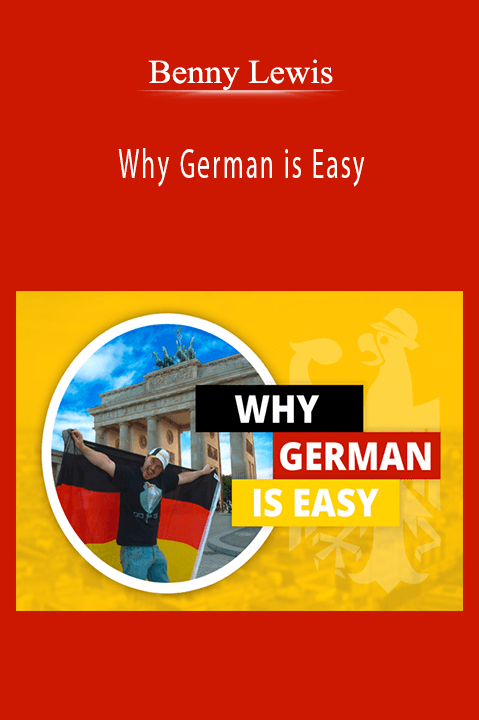 Why German is Easy – Benny Lewis