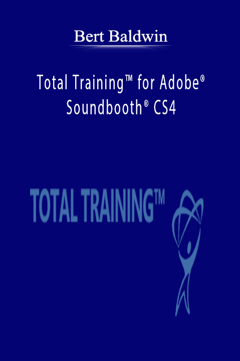 Total Training for Adobe Soundbooth CS4 – Bert Baldwin