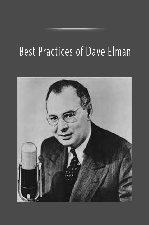 Best Practices of Dave Elman