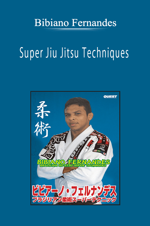 Bibiano Fernandes - Super Jiu Jitsu Techniques