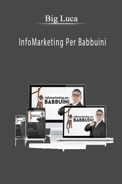 InfoMarketing Per Babbuini – Big Luca