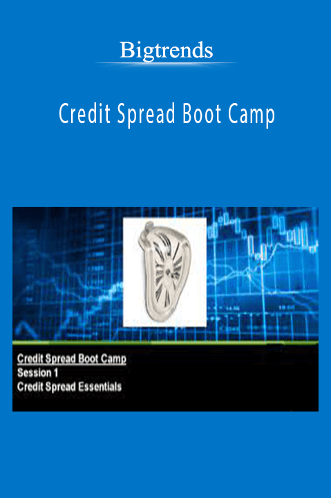 Credit Spread Boot Camp – Bigtrends
