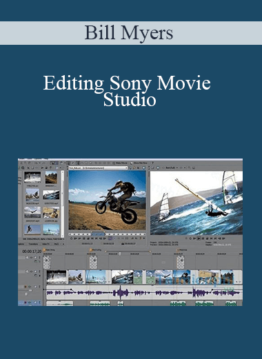 Editing Sony Movie Studio – Bill Myers