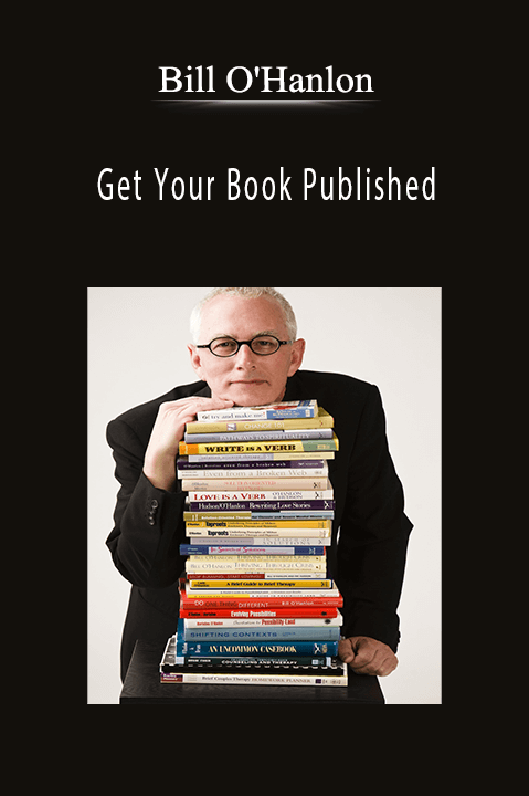 Get Your Book Published – Bill O’Hanlon