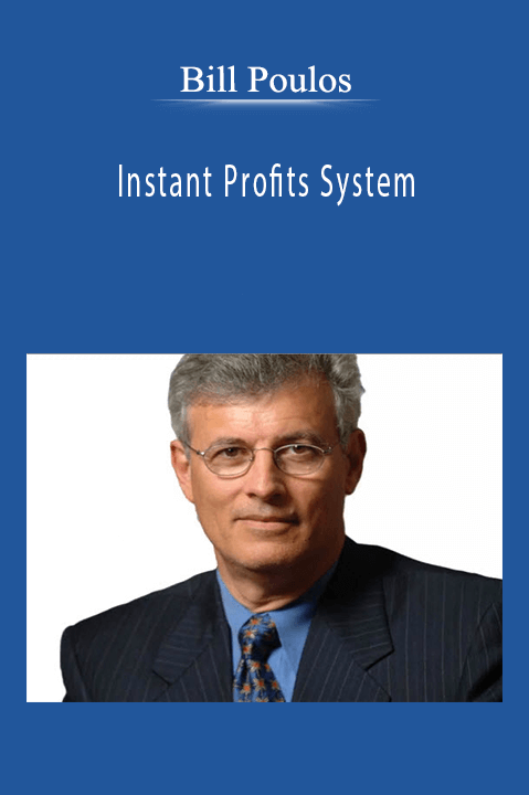 Bill Poulos - Instant Profits System