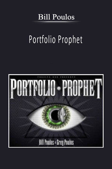 Bill Poulos - Portfolio Prophet