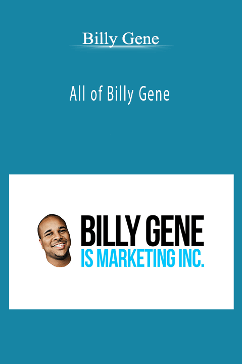 All of Billy Gene – Billy Gene