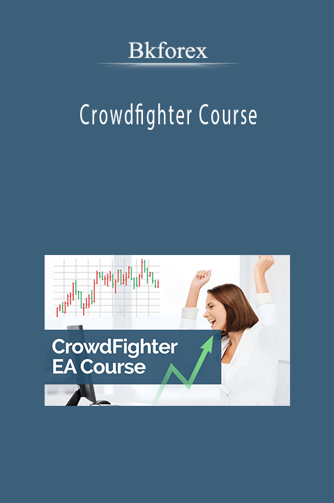 Crowdfighter Course – Bkforex