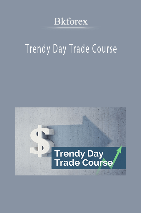 Trendy Day Trade Course – Bkforex