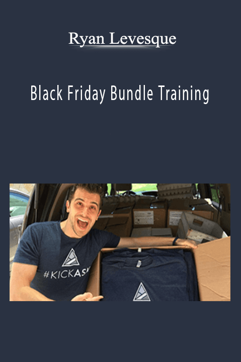 Ryan Levesque – Black Friday Bundle Training