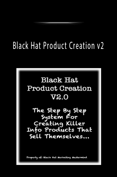 Black Hat Product Creation v2