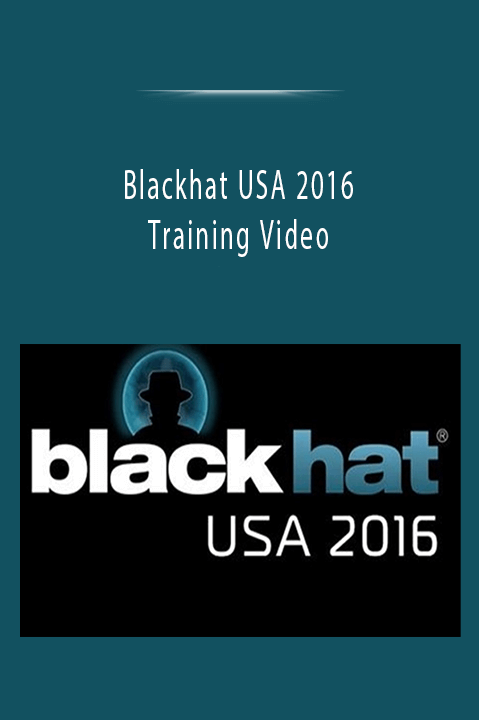 Blackhat USA 2016 Training Video