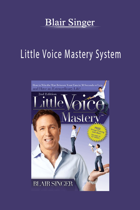 Little Voice Mastery System – Blair Singer