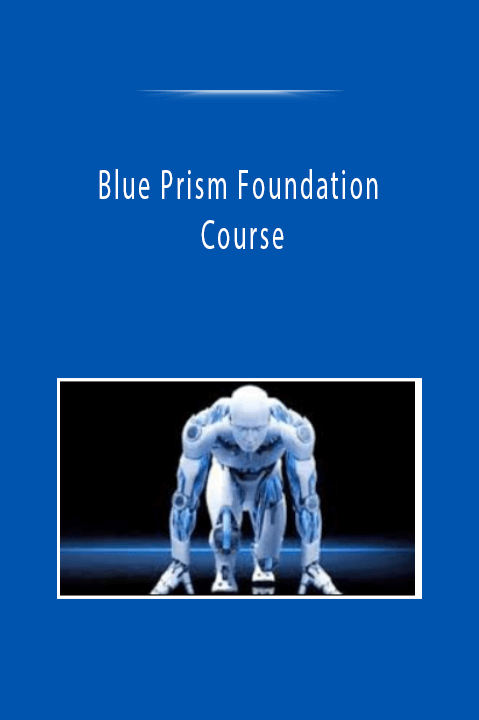 Blue Prism Foundation Course