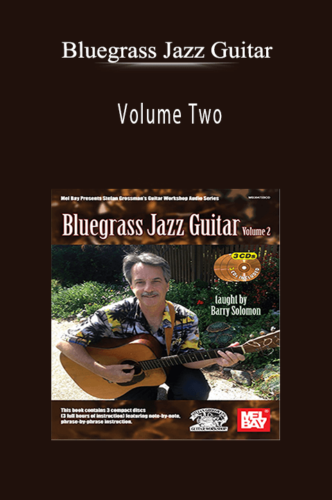 Volume Two – Bluegrass Jazz Guitar