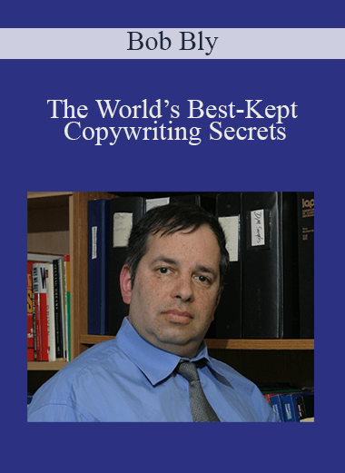 The World’s Best–Kept Copywriting Secrets – Bob Bly