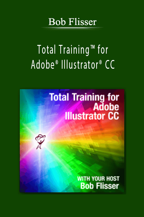 Total Training for Adobe Illustrator CC – Bob Flisser