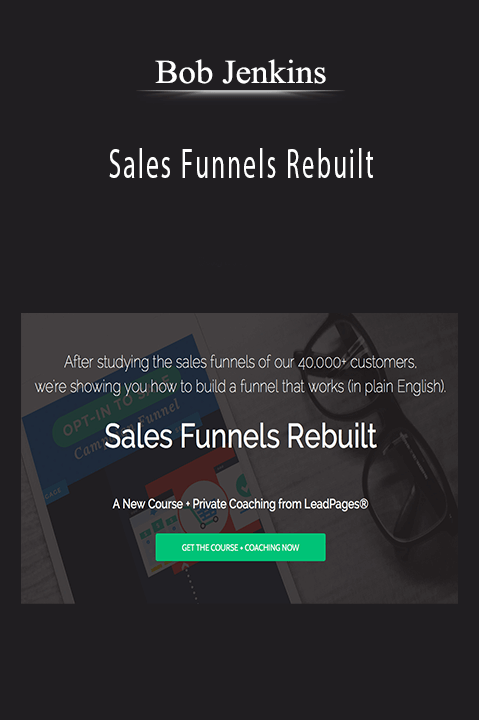 Sales Funnels Rebuilt – Bob Jenkins